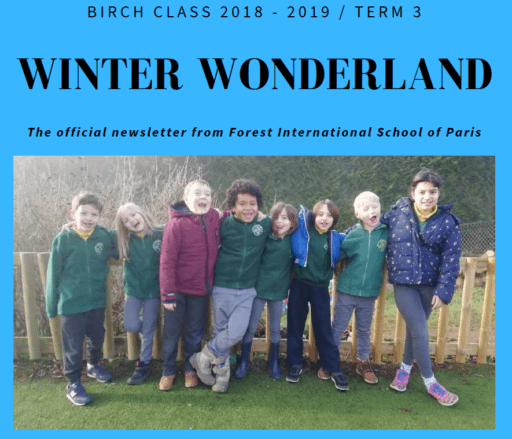 Forest International School Paris Birch Class Term 3 - 2019